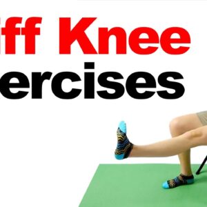 10 Best Stiff Knee Pain Relief Exercises