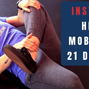 21 Hip Mobility Drills you MUST know