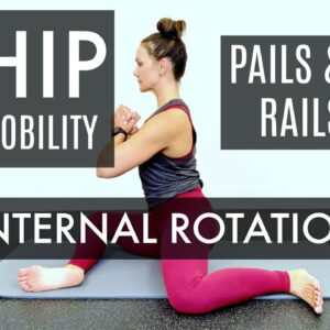Functional Range Conditioning - Hip Internal Rotation - PAILS, RAILS & LIFT OFFS