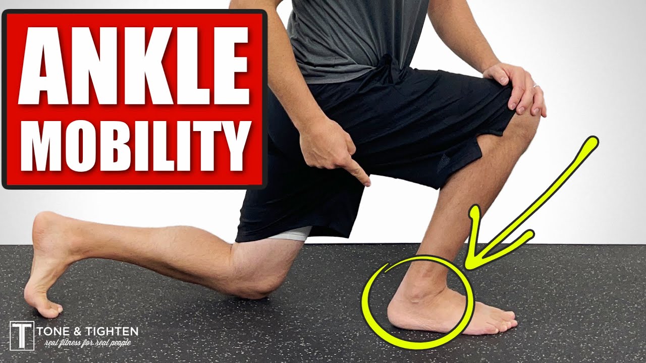 How To Increase Ankle Mobility And Flexibility