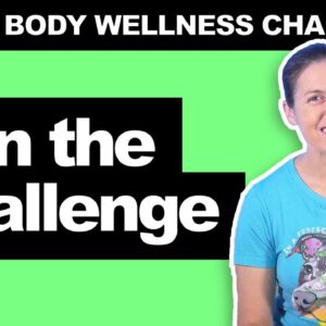 Join My Moderate 10-Day Whole Body Wellness Challenge!