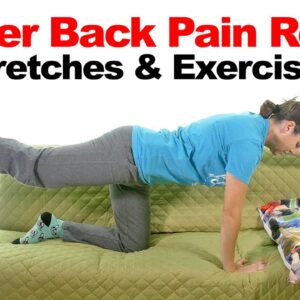 Lower Back Pain Relief Stretches & Exercises
