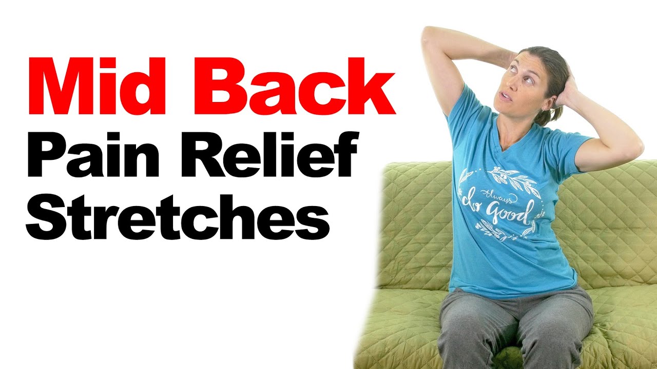 Top 3 Mid Back Pain Relief Stretches